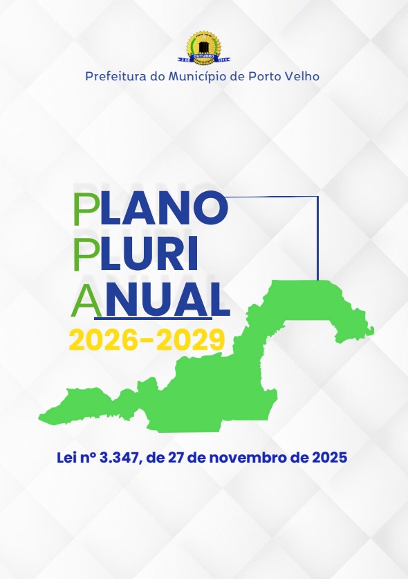 Planejamento orienta investimentos e políticas públicas de Porto Velho até 2029